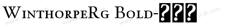 WinthorpeRg Bold字体转换